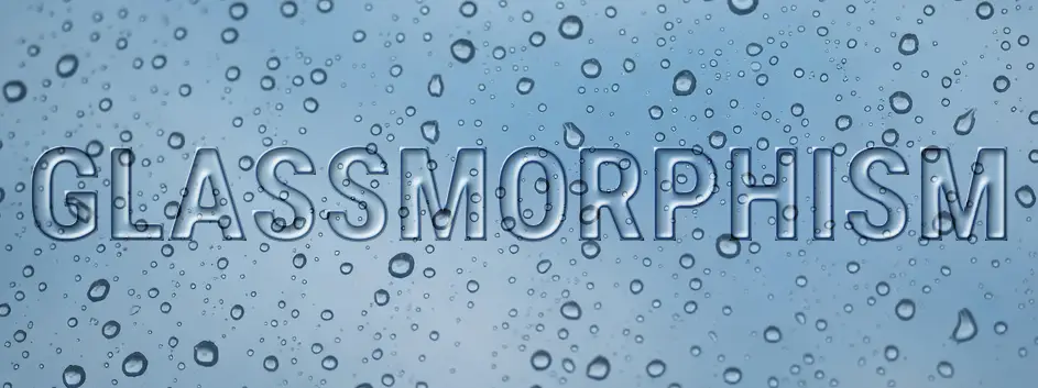 Glassmorphic designed title for blog post about Glassmorphism